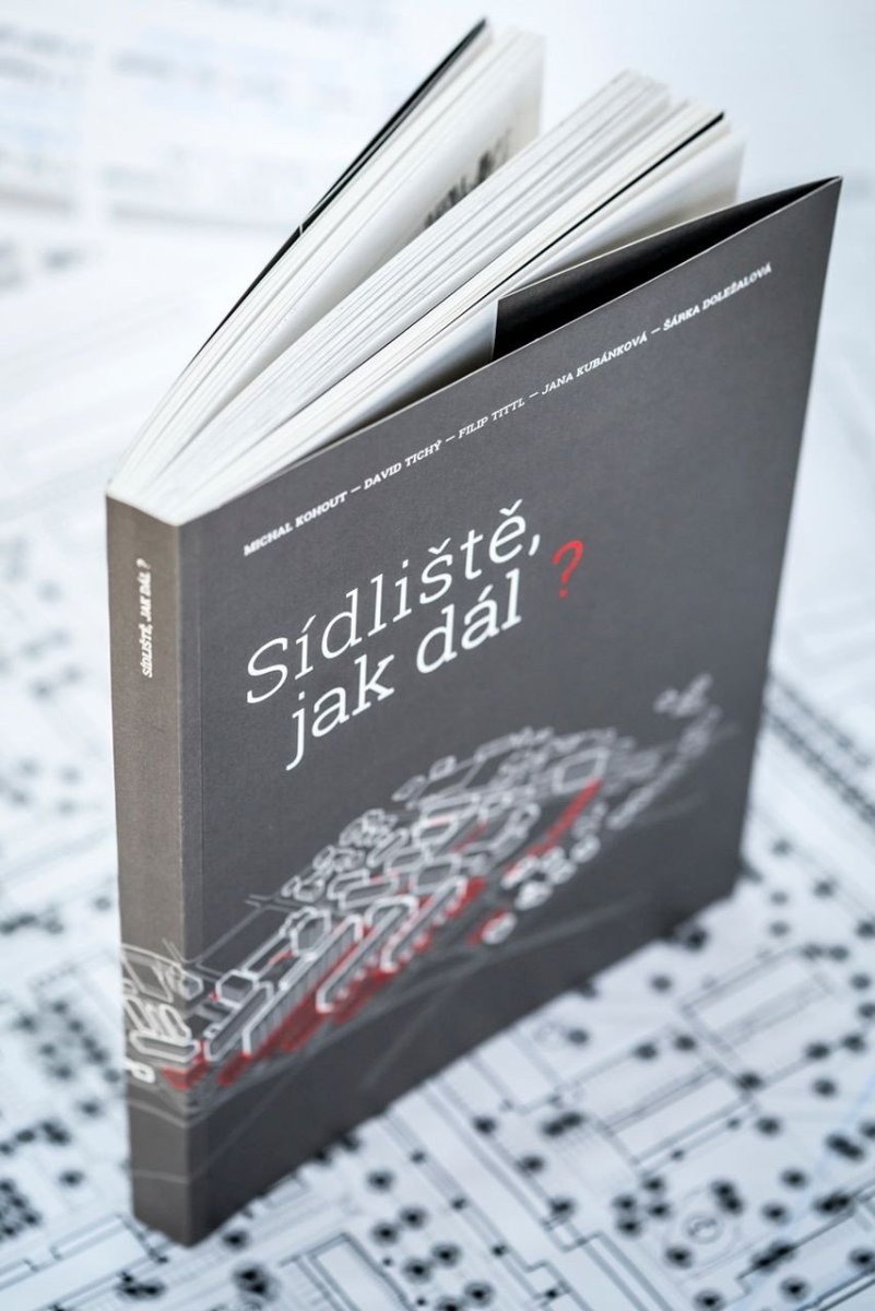 Michal Kohout, David Tichý, Filip Tittl, Jana Kubánková, Šárka Doležalová, publikace Sídliště, jak dál? - foto