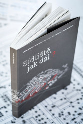 Michal Kohout, David Tichý, Filip Tittl, Jana Kubánková, Šárka Doležalová, publikace Sídliště, jak dál? - foto