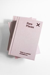 Rare Places přináší to nejlepší z místní architektonické a designové scény