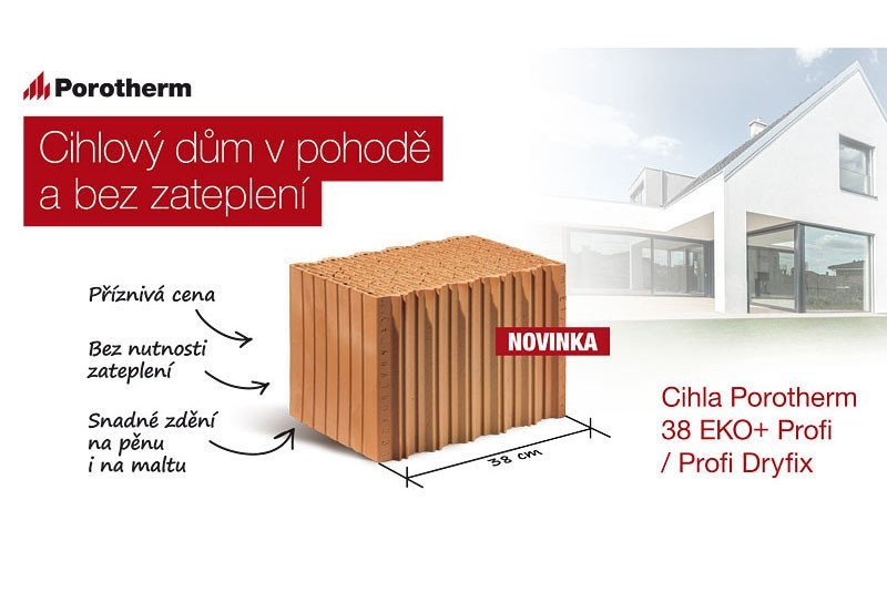 Cihla Porotherm 38 EKO+ Profi/ Profi Dryfix, ilustrační fotografie.