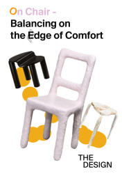 Galerie THE DESIGN zve na vernisáž výstavy On Chair – Balancing on the Edge of Comfort 21.6. od 18h