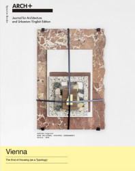 Text z časopisu ARCH+ připomíná, že úspěch vídeňského modelu bydlení není jen mýtem „Rudé Vídně“, ale výsledkem dlouhodobé městské politiky, která chápe bydlení jako společenskou odpovědnost, nikoli jako tržní zboží.