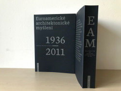 Euroamerické architektonické myšlení 1936-2011, Rostislav Švácha, Jana Tichá, Milena Sršňová (eds), Zlatý řez, 2018, 720 stran.