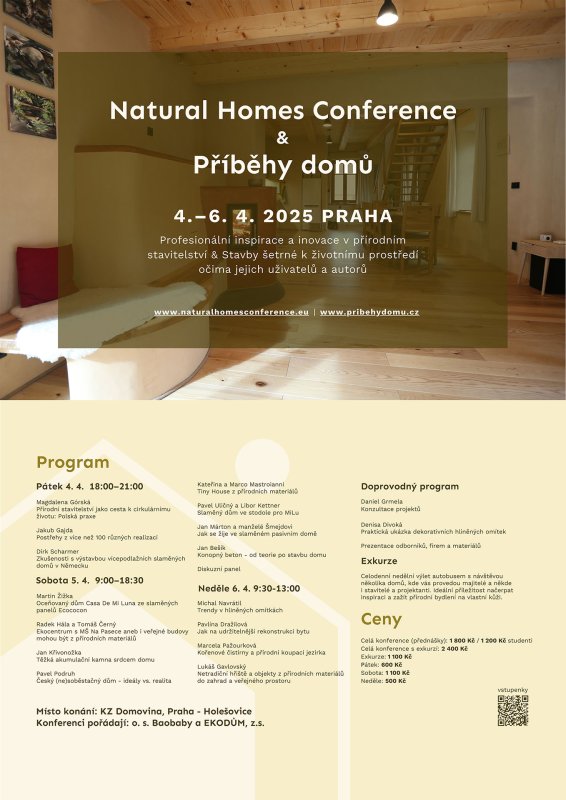 Od 4. do 6. dubna 2025 se v Kulturním zařízení Domovina koná konference Natural Homes Conference & Příběhy domů.