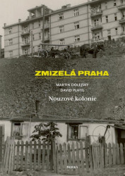 Kniha Zmizelá Praha - Nouzové kolonie