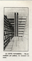 Antonio Sant’Elia: Nové město, 1914 (patrové chodníky pro chodce s výtahem uprostřed)