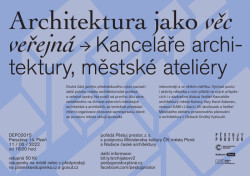 Městské architektonické kanceláře budou tématem druhé přednášky cyklu Architektura, věc veřejná