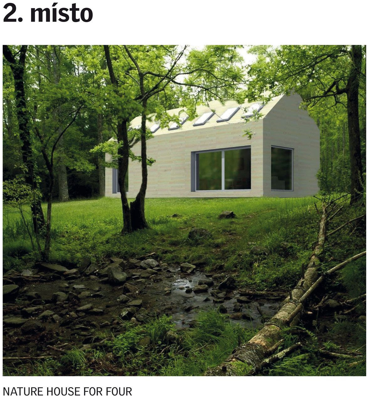 2. místo - Jan Škrdleta, Nature House For Four - foto