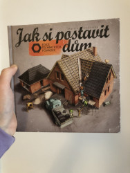 Jak si postavit dům, Martin Sodomka, vydalo MS Studio 2015