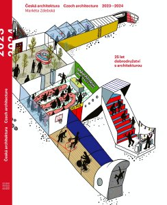 ČESKÁ ARCHITEKTURA / CZECH ARCHITECTURE 2023 – 2024