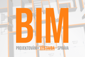 BIM - Projektování, výstavba, správa. 2.díl