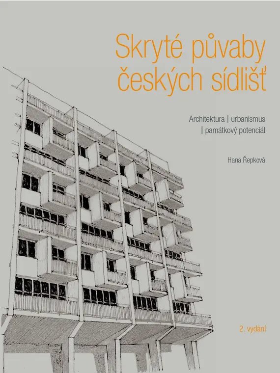 Kniha Skryté půvaby českých sídlišť od Hany Řepkové