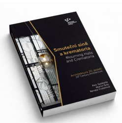 Kniha Smuteční síně a krematoria. Architektura 20. století, Autoři textů: Petr Svoboda, Martin Šolc, Renata
Vrabelová