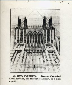 Antonio Sant’Elia: Nové město, 1914 (letištní a železniční stanice na třech úrovních s lanovkami a výtahy)