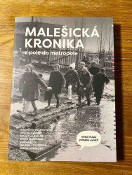 Nese název Malešická kronika: z pole do metropole.