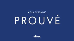 Vitra Sessions - Jean Prouvé - 20. 10. 2022