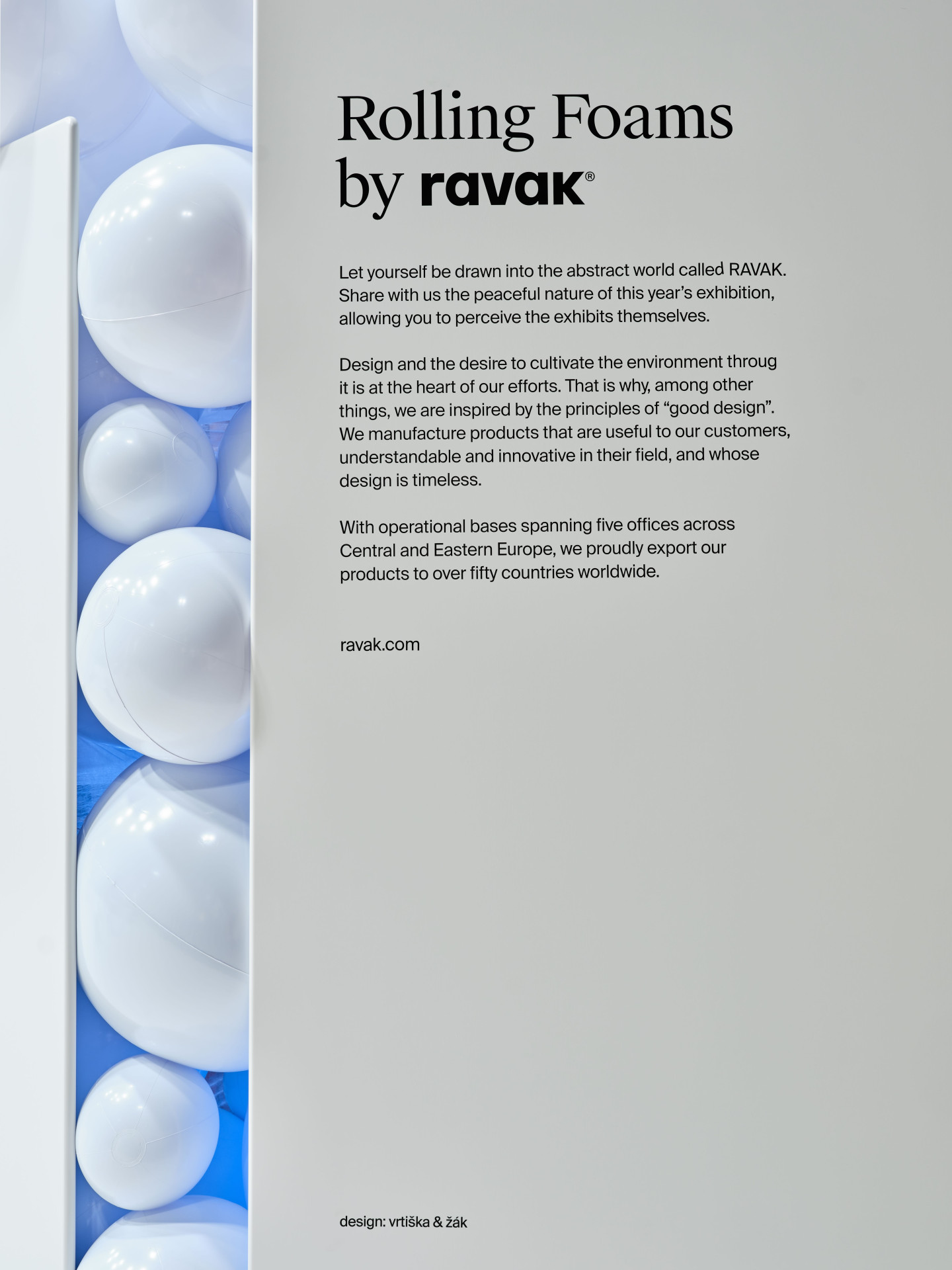 Česká společnost Ravak se prezentuje na milánském Salone del Mobile. Jejich ambientní, vizuálně atraktivní expozici navrhlo renomované autorské duo Vrtiška & Žák.